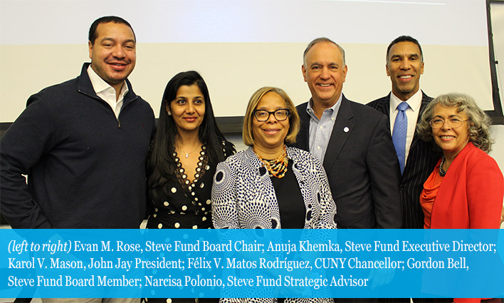 (left to right) Evan M. Rose, Steve Fund Board Chair; Anuja Khemka, Steve Fund Executive Director; Karol V. Mason, John Jay President; Félix V. Matos Rodríguez, CUNY Chancellor; Gordon Bell, Steve Fund Board Member; Narcisa Polonio, Steve Fund Strategic Advisor