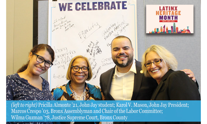 Pricilla Almonte ’21, John Jay student; Karol V. Mason, John Jay President; Marcos Crespo ’03, Bronx Assemblyman and Chair of the Labor Committee; Wilma Guzman, Justice Supreme Court, Bronx County