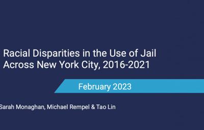 Racial Disparities in the Use of Jail across NYC 2016-2021 cover